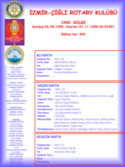 &Ccedil;iğli Rotary B&uuml;lten 942 - İzmir &Ccedil;iğli Rotary Kul&uuml;b&uuml;