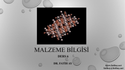 Malzeme Bilgisi Ders 6