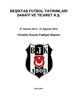 BEŞİKTAŞ FUTBOL YATIRIMLARI SANAYİ VE TİCARET A.Ş.
