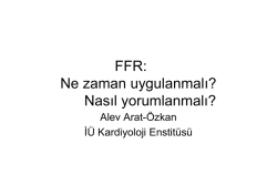 FFR: Ne zaman uygulanmalı? Nasıl yorumlanmalı?