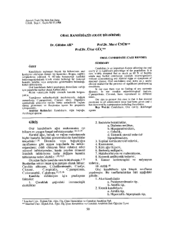 ORAL KANDİDİAZİS (OLGU BİLDİRİMİ) Dr. G&uuml;ls&uuml;m AK