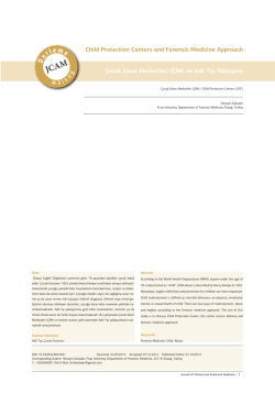 &Ccedil;ocuk İzlem Merkezleri (&Ccedil;İM) ve Adli Tıp Yaklaşımı Child Protection