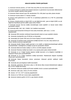 ANALOG KAMERA TEKNİK ŞARTNAME 1. Kameranın G&ouml;r&uuml;nt&uuml;