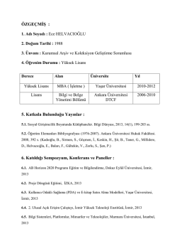 &Ouml;ZGE&Ccedil;MİŞ - YAŞAR &Uuml;NİVERSİTESİ &mdash; Bilgi Merkezi