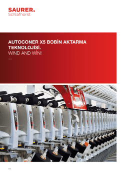 autoconer x5 bobın aktarma teknolojısı. wınd and wın!