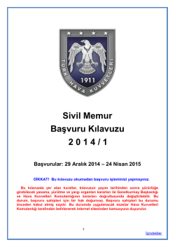 29 Aralık 2014 &ndash; 24 Nisan 2015 - insan kaynakları değerlendirme