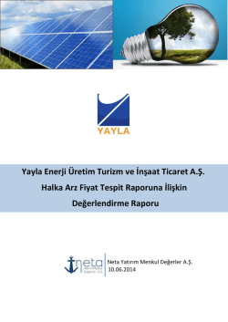 Yayla Enerji Üretim Turizm ve İnşaat Ticaret A.Ş. Değerlendirme