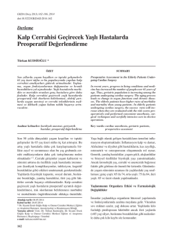 Kalp Cerrahisi Ge&ccedil;irecek Yaşlı Hastalarda