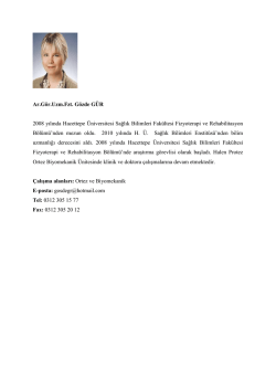 Ar.Gör.Uzm.Fzt. Gözde GÜR 2008 yılında Hacettepe Üniversitesi