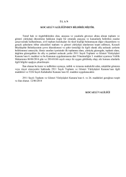 İ L A N KOCAELİ VALİLİĞİNDEN BİLDİRİLMİŞTİR. Temel hak ve