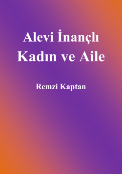 Alevi İnan&ccedil;lı Kadın ve Aile