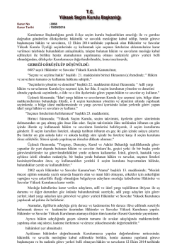 Kurulumuz Başkanlığına gerek il-il&ccedil;e se&ccedil;im kurulu başkanlıkları