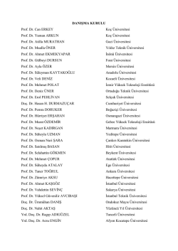 DANIŞMA KURULU Prof. Dr. Can ERKEY Koç Üniversitesi Prof. Dr