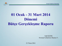 1. &Uuml;&ccedil; Aylık B&uuml;t&ccedil;e Ger&ccedil;ekleşme Raporu
