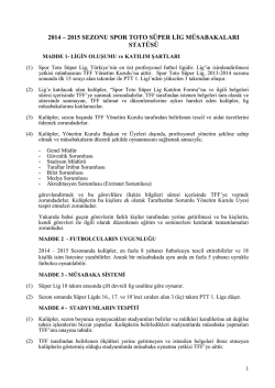 2014 &ndash; 2015 sezonu spor toto s&uuml;per lig m&uuml;sabakaları stat&uuml;s&uuml;