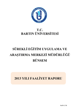 2013 Yılı Birim Faaliet Raporu - Bartın &Uuml;niversitesi S&uuml;rekli Eğitim