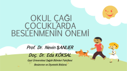 OKUL &Ccedil;AĞI &Ccedil;OCUKLARDA BESLENMENİN &Ouml;NEMİ
