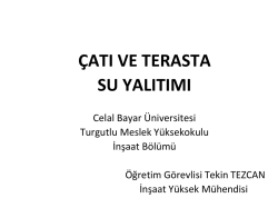 &ccedil;atı ve terasta su yalıtımı
