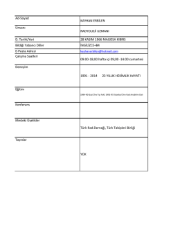 Ad-Soyad KAYHAN ERBİLEN &Uuml;nvanı RADYOLOJİ UZMANI D