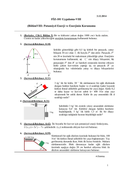 FİZ-101 Uygulama-VIII (B&ouml;l&uuml;mVIII: Potansiyel Enerji ve Enerjinin