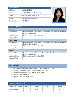 KİŞİSEL BİLGİLER Adı Soyadı Bet&uuml;l &Ccedil;AKMAK &Uuml;nvanı Zir. Y&uuml;k