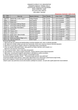 S. N Ders Kodu Ders Adı &Ouml;ğretim Elemanı Sınıf Derslik Sınav Tarihi