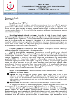Hastanın Adı Soyadı : Protokol No : Sayın Hasta, Sayın Veli/Vasi