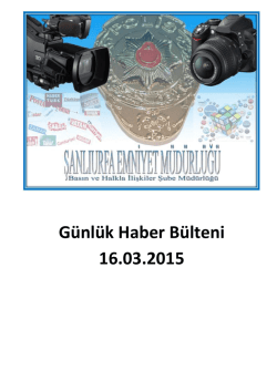 G&uuml;nl&uuml;k Haber B&uuml;lteni 16.03.2015