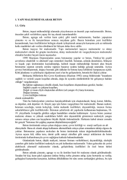 1. YAPI MALZEMESİ OLARAK BETON 1.1. Giriş Beton, inşaat