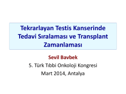 Tekrarlayan Testis Kanserinde Tedavi Sıralaması ve Transplant