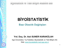 Bazı Olasılık Dağılışları - Biyoistatistik ve Tıbbi Bilişim Anabilim Dalı