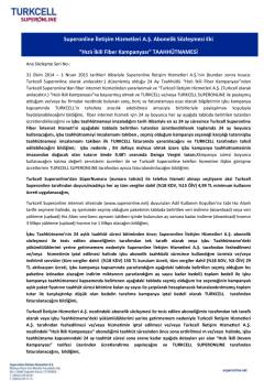 Superonline İletişim Hizmetleri A.Ş. Abonelik Sözleşmesi Eki “Hızlı