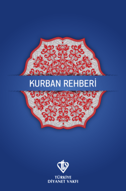 KURBAN REHBERİ - T&uuml;rkiye Diyanet Vakfı