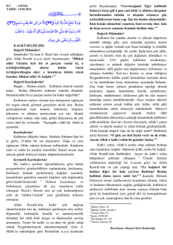 KALB-İ SELİM (III) Değerli M&uuml;minler! Sahabeden Nu