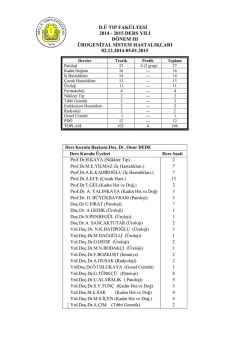d.&uuml; tıp fak&uuml;ltesi 2014 - 2015 ders yılı d&ouml;nem ııı &uuml;rogenital sistem