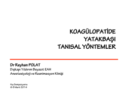 Standart Koag&uuml;lasyon Testleri