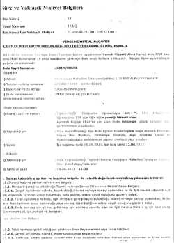 &scaron;&uuml;re Ve Yaklaşık Maliyet Bilgileri