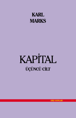 Karl Marks, Kapital, Cilt: III