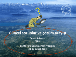 G&uuml;ncel sorunlar ve &ccedil;&ouml;z&uuml;m arayışı - Indico