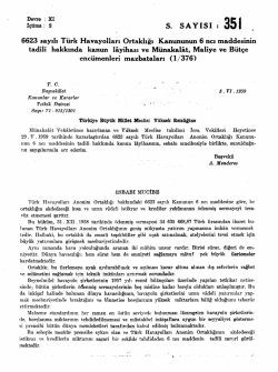 6623 sayılı T&uuml;rk Havayolları Ortaklığı Kanununun 6 ncı maddesinin