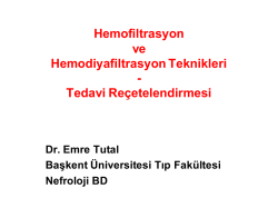 Hemofiltrasyon ve Hemodiyafiltrasyon Teknikleri