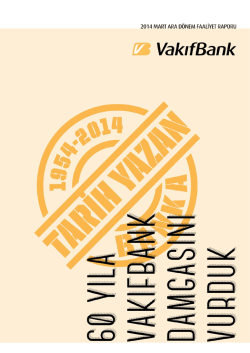 2014 Mart Ara D&ouml;nem Faaliyet Raporu