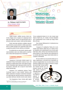 M&uuml;d&uuml;rl&uuml;ğe, Vek&acirc;let Halinde Vekalet &Uuml;creti