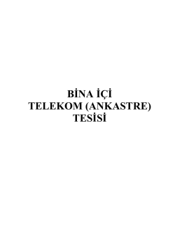 Bina İ&ccedil;i Telekom (Ankastre) Tesisi