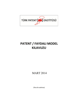 Patent - Faydalı Model - T&uuml;rk Patent Enstit&uuml;s&uuml;