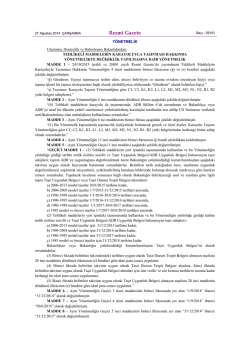 Tehlikeli Maddelerin Karayoluyla Taşınması Hakkında Y&ouml;netmelikte