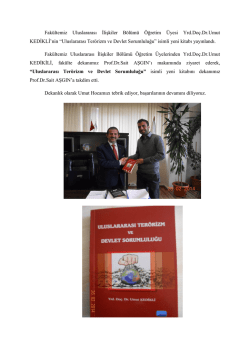 Fak&uuml;ltemiz Uluslararası İlişkiler B&ouml;l&uuml;m&uuml; &Ouml;ğretim &Uuml;yesi Yrd.Do&ccedil;.Dr