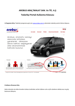 PORTAL Kullanıcı Kılavuzu i&ccedil;in l&uuml;tfen tıklayınız.