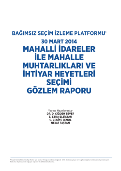 mahalli idareler ile mahalle muhtarlıkları ve ihtiyar heyetleri se&ccedil;imi