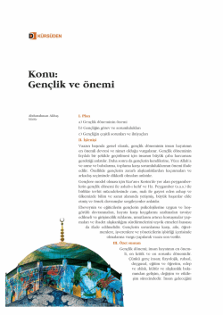 Konu: Gençlik ve önemi